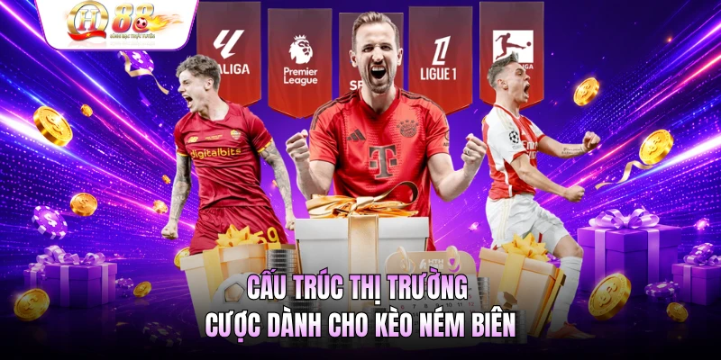 Cấu trúc thị trường cược dành cho kèo ném biên